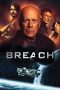 Nonton film Breach (2020) terbaru rebahin layarkaca21 lk21 dunia21 subtitle indonesia gratis