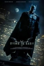 Nonton film Batman: Dying Is Easy (2021) terbaru rebahin layarkaca21 lk21 dunia21 subtitle indonesia gratis
