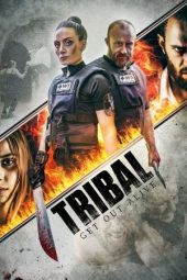 Nonton film Tribal: Get Out Alive (2020) terbaru rebahin layarkaca21 lk21 dunia21 subtitle indonesia gratis