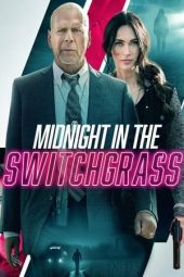 Nonton film Midnight in the Switchgrass (2021) terbaru rebahin layarkaca21 lk21 dunia21 subtitle indonesia gratis