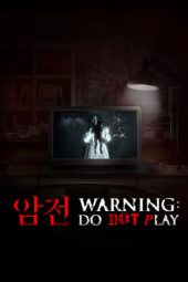 Nonton film Warning: Do Not Play (2019) terbaru rebahin layarkaca21 lk21 dunia21 subtitle indonesia gratis