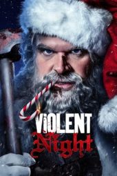 Nonton film Violent Night (2022) terbaru rebahin layarkaca21 lk21 dunia21 subtitle indonesia gratis