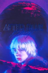 Nonton film After Blue (2021) terbaru rebahin layarkaca21 lk21 dunia21 subtitle indonesia gratis
