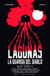Nonton film Lagunas, la guarida del diablo (2022) terbaru rebahin layarkaca21 lk21 dunia21 subtitle indonesia gratis