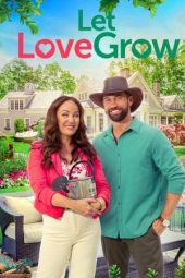 Nonton film Let Love Grow (2023) terbaru rebahin layarkaca21 lk21 dunia21 subtitle indonesia gratis