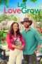 Nonton film Let Love Grow (2023) terbaru rebahin layarkaca21 lk21 dunia21 subtitle indonesia gratis