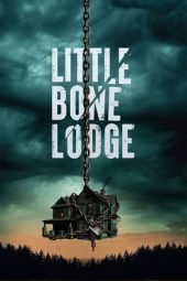 Nonton film Little Bone Lodge (2023) terbaru rebahin layarkaca21 lk21 dunia21 subtitle indonesia gratis