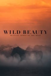 Nonton film Wild Beauty: Mustang Spirit of the West (2022) terbaru rebahin layarkaca21 lk21 dunia21 subtitle indonesia gratis