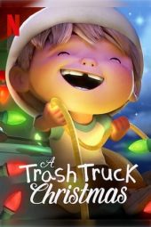 Nonton film A Trash Truck Christmas (2020) terbaru rebahin layarkaca21 lk21 dunia21 subtitle indonesia gratis