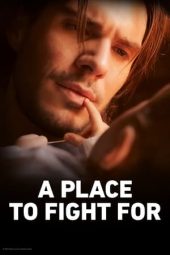 Nonton film A Place to Fight For (2023) terbaru rebahin layarkaca21 lk21 dunia21 subtitle indonesia gratis