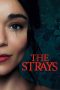 Nonton film The Strays (2023) terbaru rebahin layarkaca21 lk21 dunia21 subtitle indonesia gratis