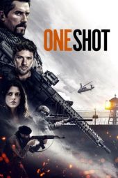 Nonton film One Shot (2021) terbaru rebahin layarkaca21 lk21 dunia21 subtitle indonesia gratis