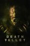 Nonton film Death Valley (2021) terbaru rebahin layarkaca21 lk21 dunia21 subtitle indonesia gratis