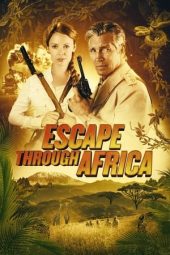 Nonton film Escape Through Africa (2022) terbaru rebahin layarkaca21 lk21 dunia21 subtitle indonesia gratis