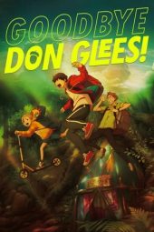 Nonton film Goodbye, Don Glees! (2022) terbaru rebahin layarkaca21 lk21 dunia21 subtitle indonesia gratis
