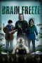 Nonton film Brain Freeze (2021) terbaru rebahin layarkaca21 lk21 dunia21 subtitle indonesia gratis