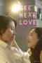 Nonton film SEE HEAR LOVE (2023) terbaru rebahin layarkaca21 lk21 dunia21 subtitle indonesia gratis