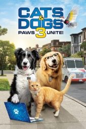 Nonton film Cats & Dogs 3: Paws Unite (2020) terbaru rebahin layarkaca21 lk21 dunia21 subtitle indonesia gratis