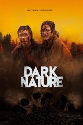 Nonton film Dark Nature (2023) terbaru rebahin layarkaca21 lk21 dunia21 subtitle indonesia gratis