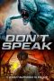 Nonton film Don’t Speak (2020) terbaru rebahin layarkaca21 lk21 dunia21 subtitle indonesia gratis