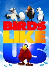 Nonton film Birds Like Us (2022) terbaru rebahin layarkaca21 lk21 dunia21 subtitle indonesia gratis