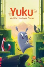 Nonton film Yuku and the Himalayan Flower (2022) terbaru rebahin layarkaca21 lk21 dunia21 subtitle indonesia gratis