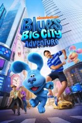 Nonton film Blue’s Big City Adventure (2022) terbaru rebahin layarkaca21 lk21 dunia21 subtitle indonesia gratis