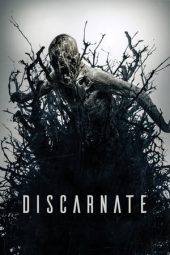 Nonton film Discarnate (2019) terbaru rebahin layarkaca21 lk21 dunia21 subtitle indonesia gratis