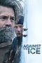 Nonton film Against the Ice (2022) terbaru rebahin layarkaca21 lk21 dunia21 subtitle indonesia gratis