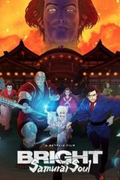 Nonton film Bright: Samurai Soul (2021) terbaru rebahin layarkaca21 lk21 dunia21 subtitle indonesia gratis