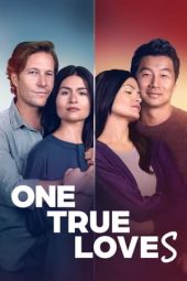 Nonton film One True Loves (2023) terbaru rebahin layarkaca21 lk21 dunia21 subtitle indonesia gratis