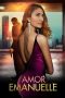 Nonton film Amor Emanuelle (2023) terbaru rebahin layarkaca21 lk21 dunia21 subtitle indonesia gratis