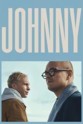 Nonton film Johnny (2022) terbaru rebahin layarkaca21 lk21 dunia21 subtitle indonesia gratis