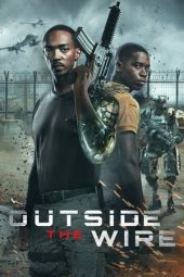 Nonton film Outside the Wire (2021) terbaru rebahin layarkaca21 lk21 dunia21 subtitle indonesia gratis