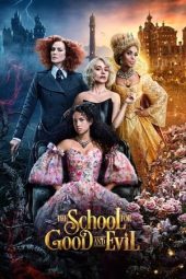 Nonton film The School for Good and Evil (2022) terbaru rebahin layarkaca21 lk21 dunia21 subtitle indonesia gratis