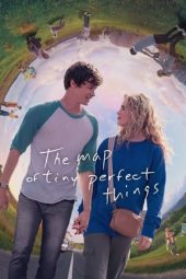 Nonton film The Map of Tiny Perfect Things (2021) terbaru rebahin layarkaca21 lk21 dunia21 subtitle indonesia gratis