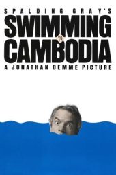 Nonton film Swimming to Cambodia (1987) terbaru rebahin layarkaca21 lk21 dunia21 subtitle indonesia gratis