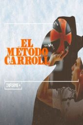 Nonton film El Método Carroll (2023) terbaru rebahin layarkaca21 lk21 dunia21 subtitle indonesia gratis