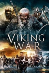 Nonton film The Viking War (2019) terbaru rebahin layarkaca21 lk21 dunia21 subtitle indonesia gratis