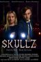 Nonton film Skullz (2020) terbaru rebahin layarkaca21 lk21 dunia21 subtitle indonesia gratis