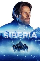 Nonton film Siberia (2020) terbaru rebahin layarkaca21 lk21 dunia21 subtitle indonesia gratis