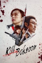 Nonton film Kill Boksoon (2023) terbaru rebahin layarkaca21 lk21 dunia21 subtitle indonesia gratis