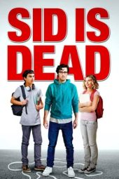 Nonton film Sid is Dead (2023) terbaru rebahin layarkaca21 lk21 dunia21 subtitle indonesia gratis