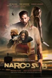 Nonton film Narco Sub (2021) terbaru rebahin layarkaca21 lk21 dunia21 subtitle indonesia gratis