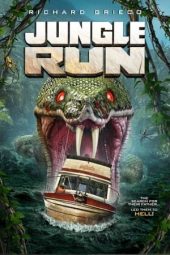 Nonton film Jungle Run (2021) terbaru rebahin layarkaca21 lk21 dunia21 subtitle indonesia gratis