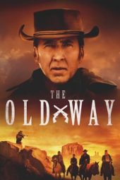 Nonton film The Old Way (2023) terbaru rebahin layarkaca21 lk21 dunia21 subtitle indonesia gratis