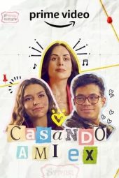 Nonton film Casando a mi Ex (2023) terbaru rebahin layarkaca21 lk21 dunia21 subtitle indonesia gratis