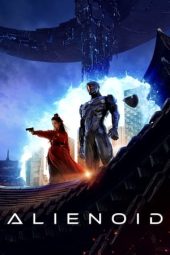 Nonton film Alienoid (2022) terbaru rebahin layarkaca21 lk21 dunia21 subtitle indonesia gratis