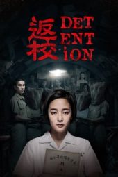 Nonton film Detention (2019) terbaru rebahin layarkaca21 lk21 dunia21 subtitle indonesia gratis
