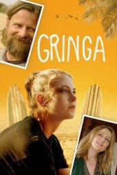 Nonton film Gringa (2023) terbaru rebahin layarkaca21 lk21 dunia21 subtitle indonesia gratis